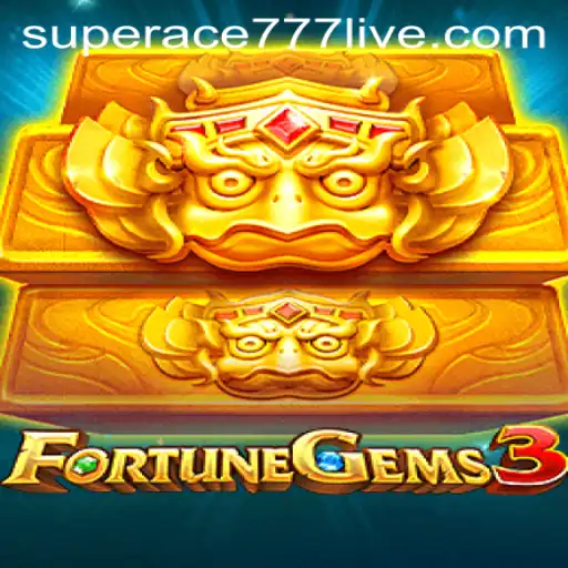 FortuneGems3: Exploring the Excitement of SuperAce777