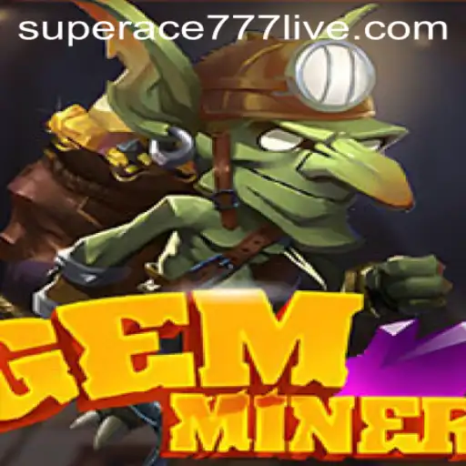 Discover the Thrilling World of GemMiner: A Game of Strategy and Fortune